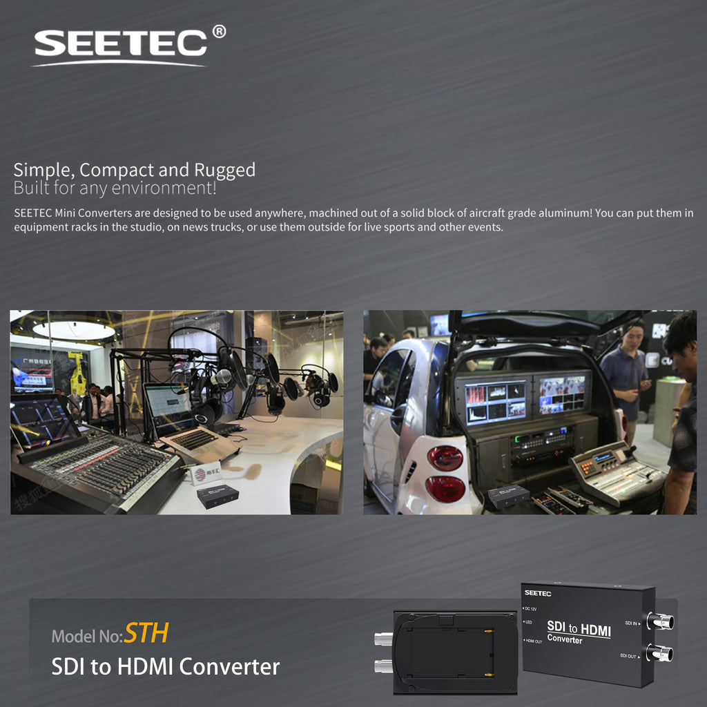 SEETEC STH Pro SDI to HDMI Converter 1080P60, SMPTE 259M/292M/424M Compliant, Factory Direct Custom Logo/Packaging