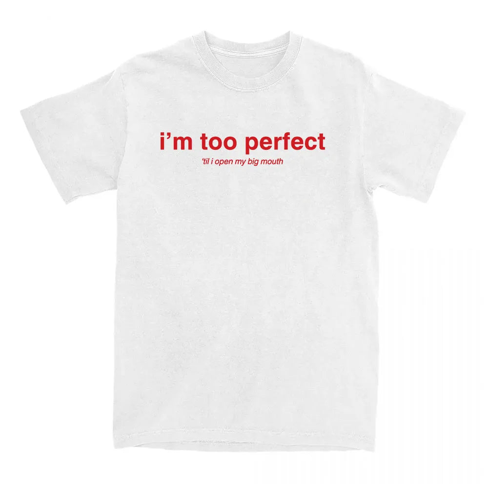I'm Too Perfect White Lyric T-shirt Singer Lola Young Graphic Merch Tees Summer Cotton Short Sleeve T Shirt for Female Loose Top