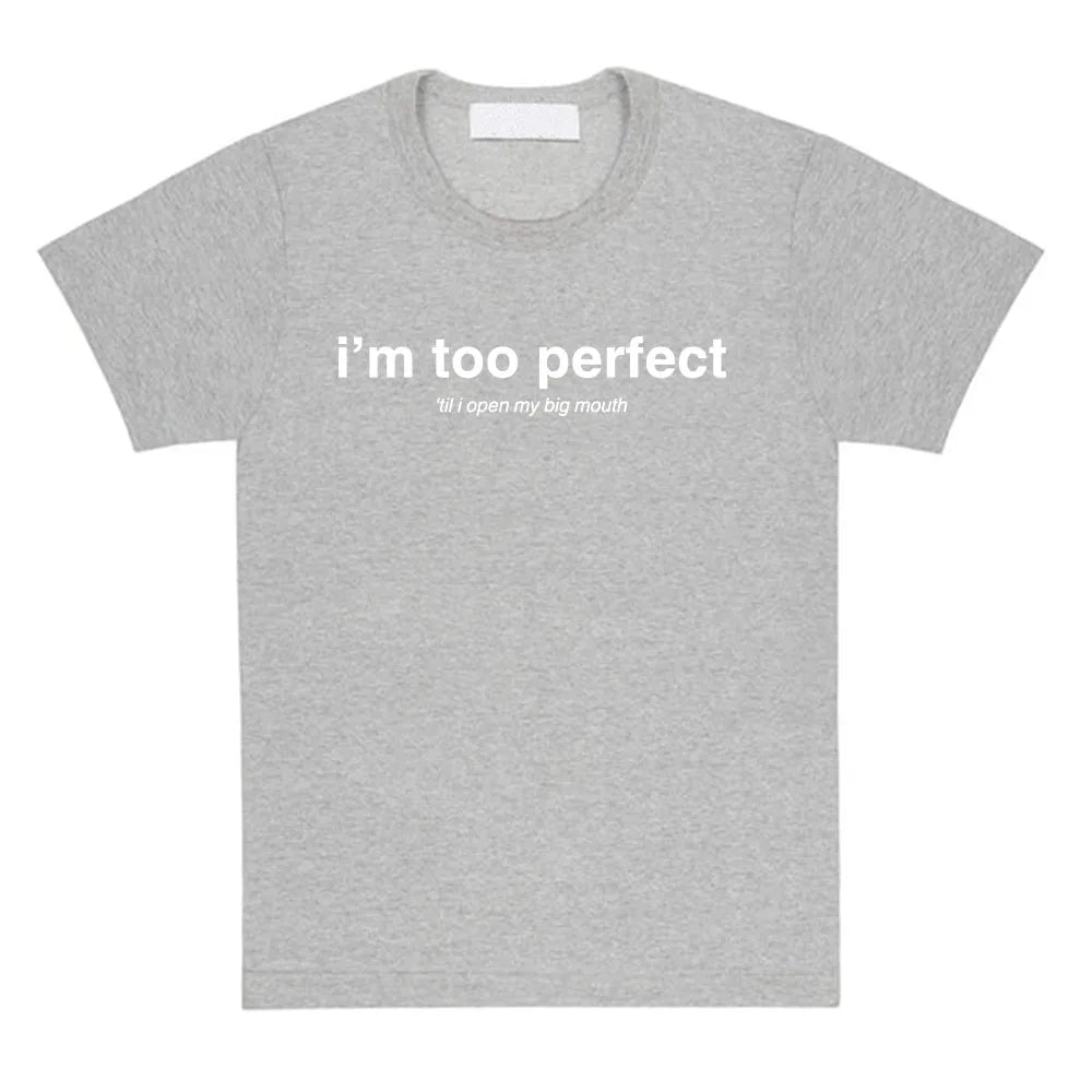 I'm Too Perfect White Lyric T-shirt Singer Lola Young Graphic Merch Tees Summer Cotton Short Sleeve T Shirt for Female Loose Top