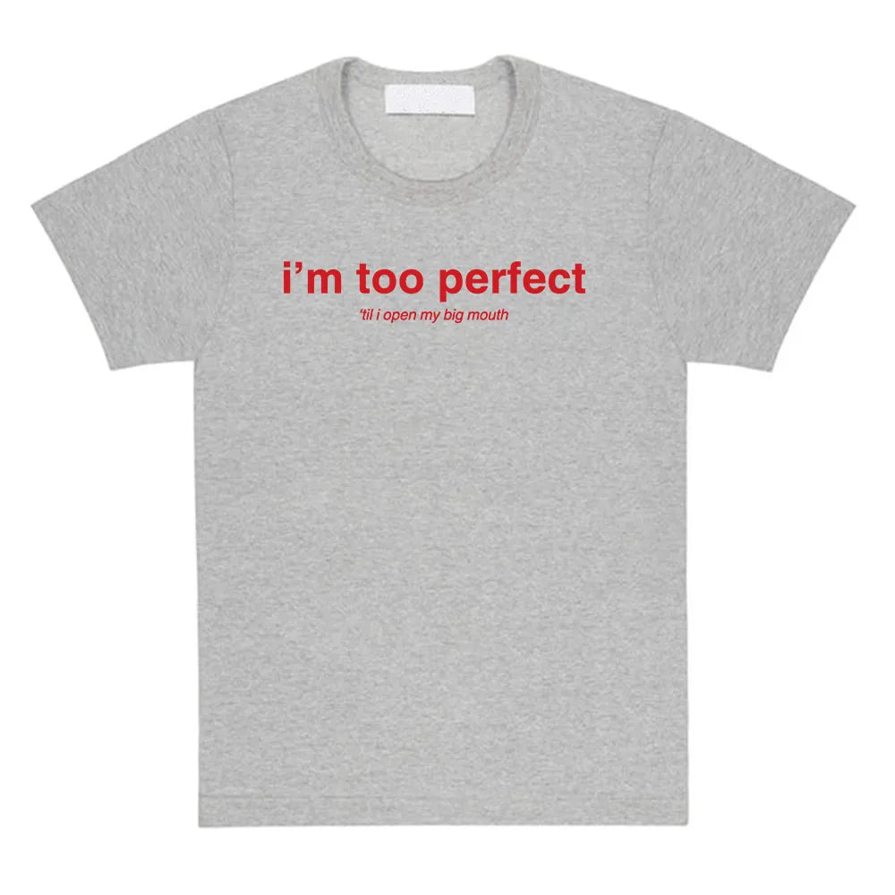 I'm Too Perfect White Lyric T-shirt Singer Lola Young Graphic Merch Tees Summer Cotton Short Sleeve T Shirt for Female Loose Top