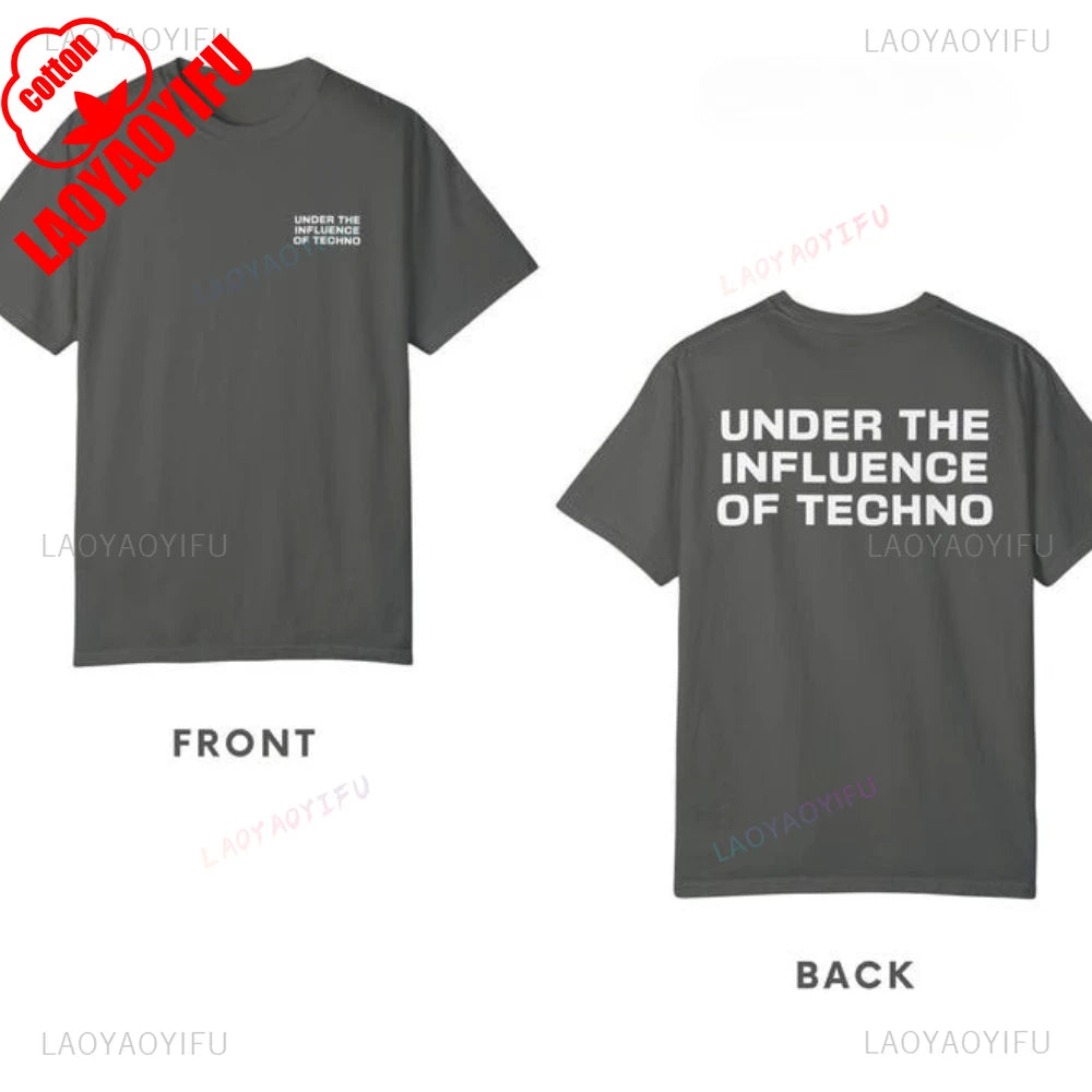 Under The Influence of Techno Rave Festival Music Party Outfit Graphic T Shirts Woman  Man Summer Music Festival Celebration