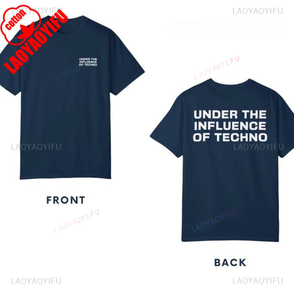 Under The Influence of Techno Rave Festival Music Party Outfit Graphic T Shirts Woman  Man Summer Music Festival Celebration
